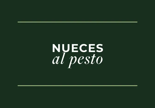 Nueces al pesto casero