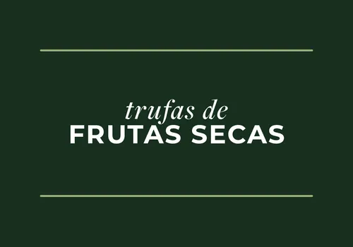 Trufas de frutas secas